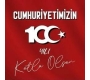 100.Yılımız Kutlu Olsun